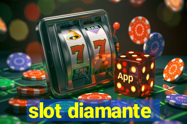 slot diamante