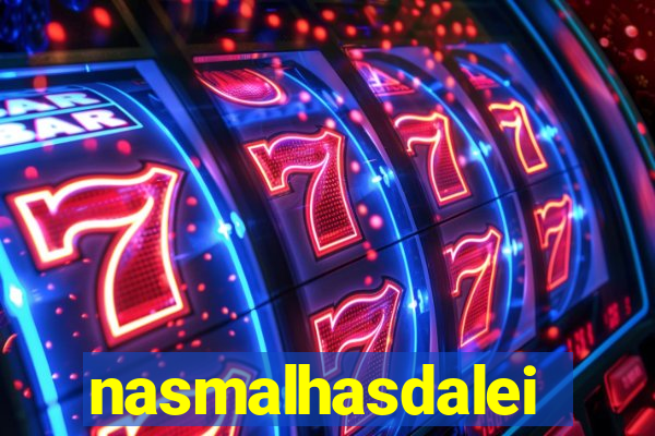 nasmalhasdalei