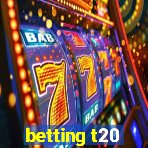 betting t20