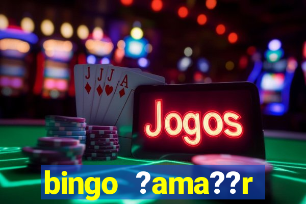 bingo ?ama??r deterjan? kimin