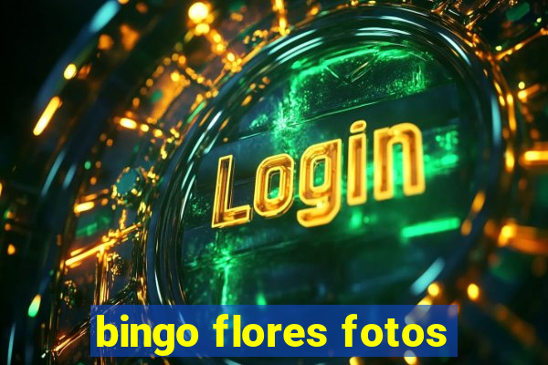 bingo flores fotos