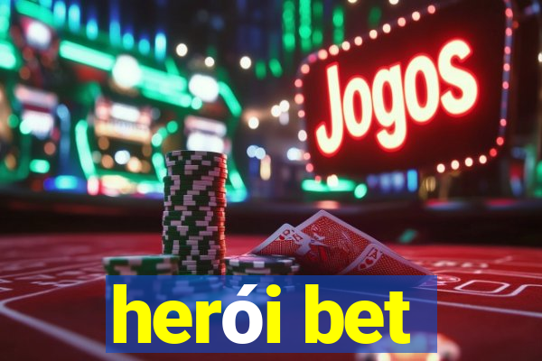 herói bet