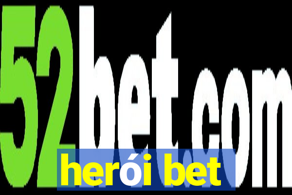 herói bet