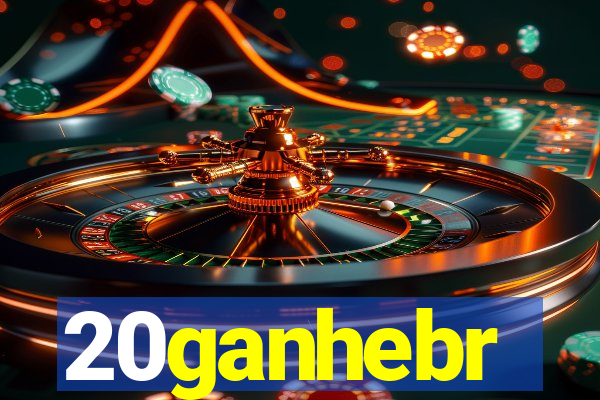 20ganhebr