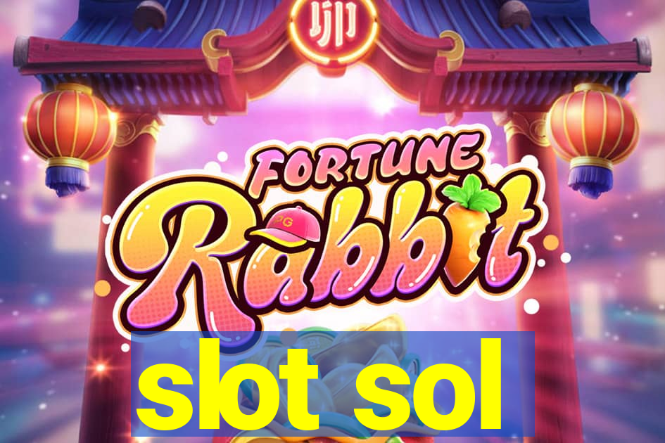 slot sol