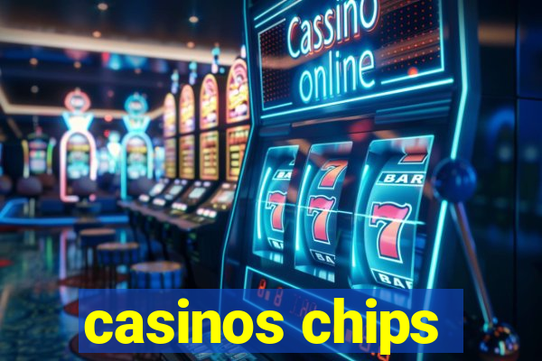 casinos chips