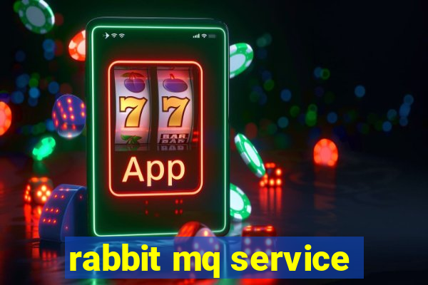 rabbit mq service