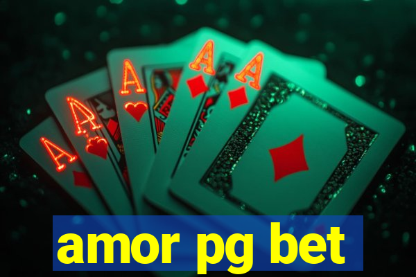 amor pg bet