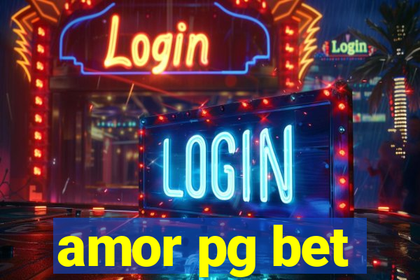 amor pg bet