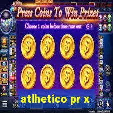 atlhetico pr x