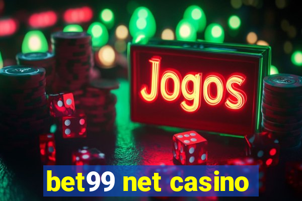 bet99 net casino