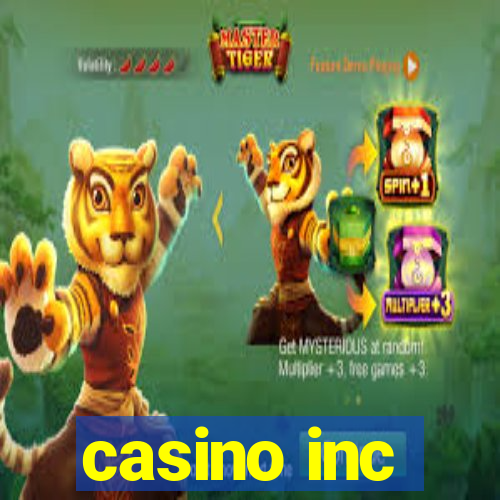 casino inc