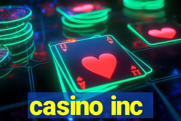 casino inc