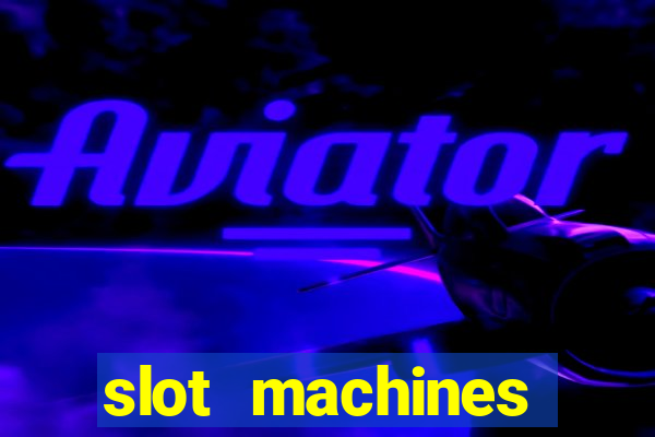 slot machines casino online