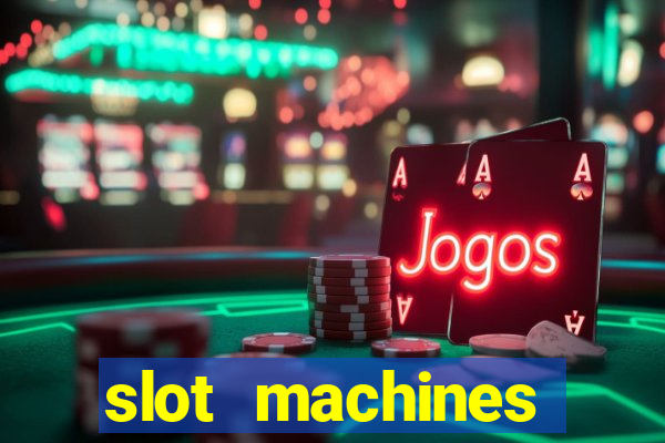 slot machines casino online