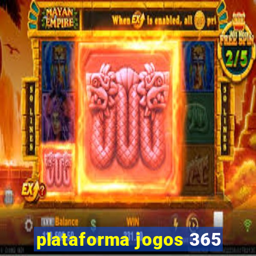 plataforma jogos 365