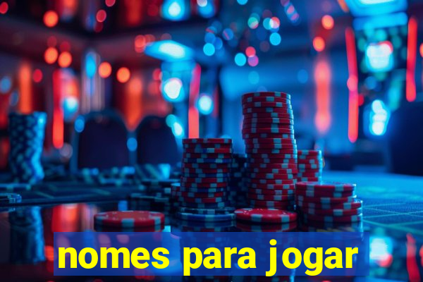 nomes para jogar