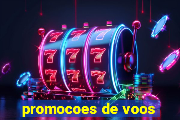 promocoes de voos