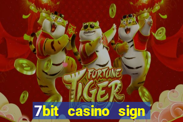 7bit casino sign up bonus