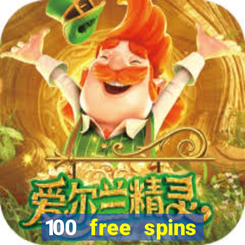 100 free spins casino no deposit