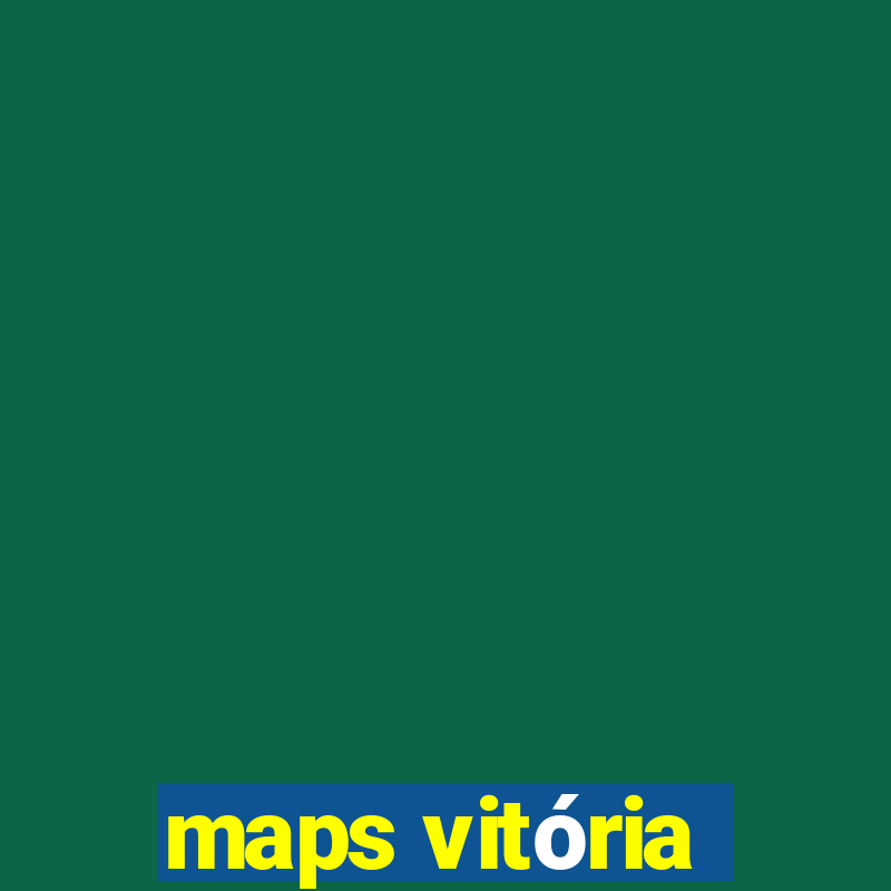 maps vitória