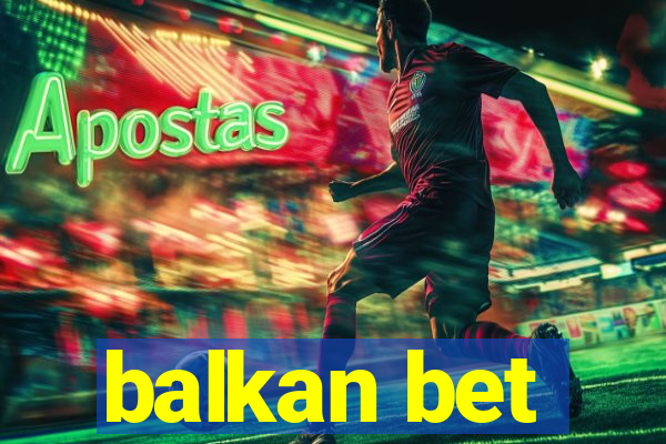 balkan bet