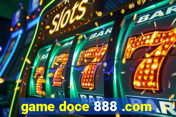 game doce 888 .com