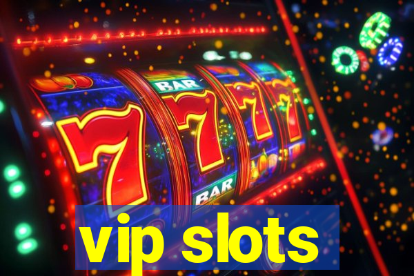 vip slots