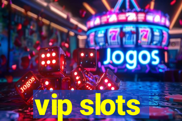 vip slots