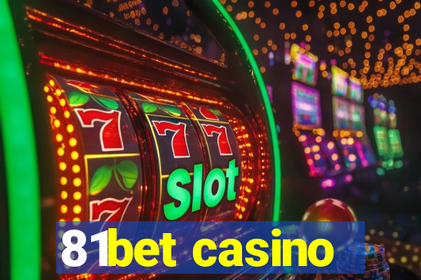 81bet casino