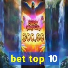 bet top 10