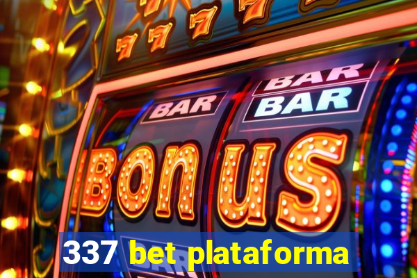 337 bet plataforma