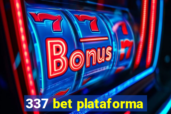 337 bet plataforma