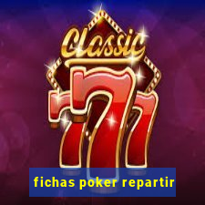 fichas poker repartir