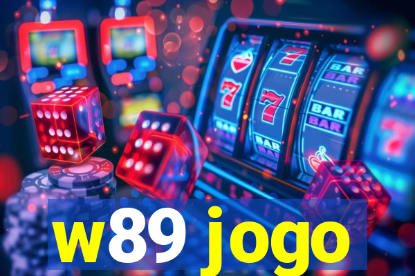 w89 jogo