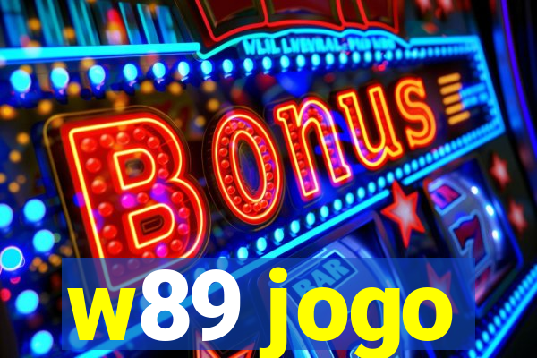 w89 jogo