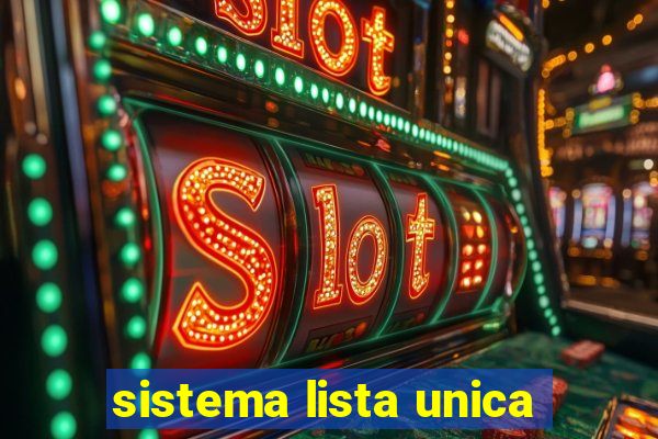 sistema lista unica