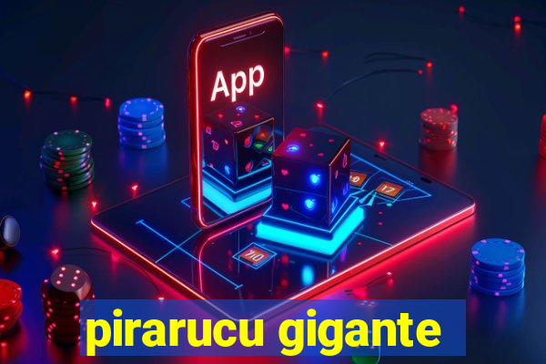 pirarucu gigante