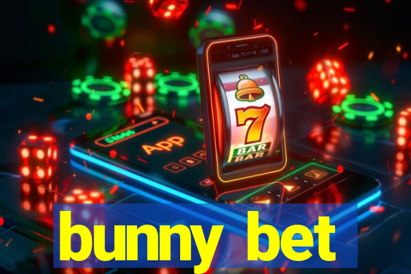 bunny bet