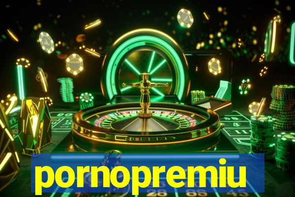 pornopremiu