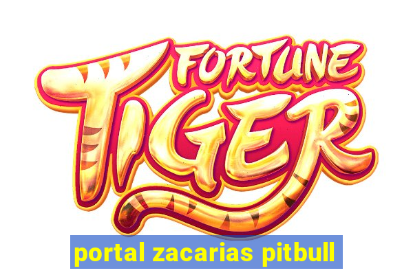 portal zacarias pitbull