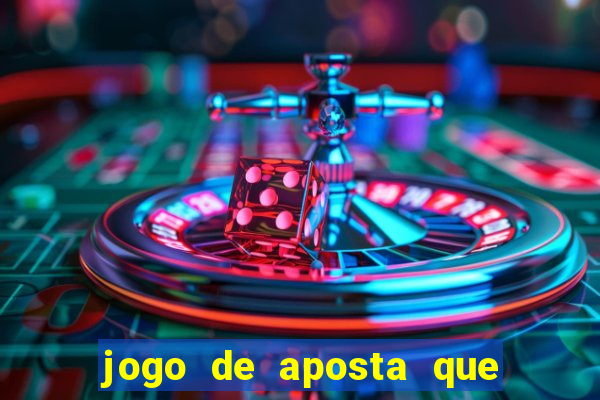 jogo de aposta que paga de verdade