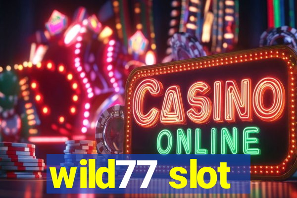 wild77 slot