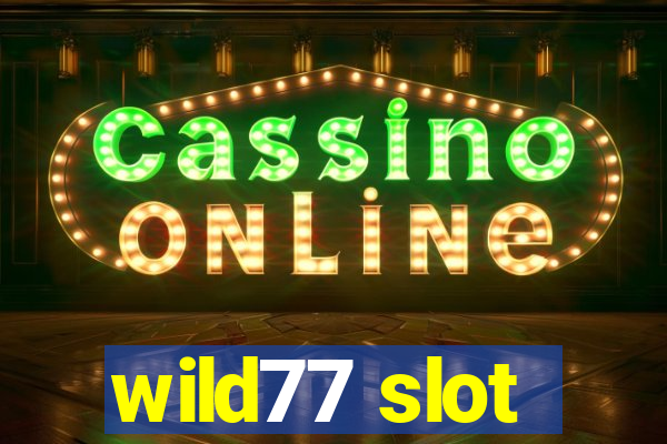 wild77 slot