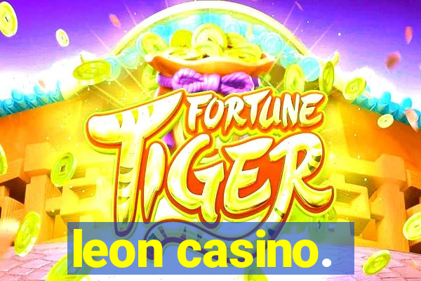 leon casino.