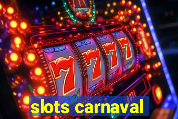 slots carnaval