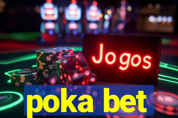 poka bet