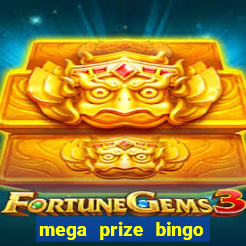 mega prize bingo paga mesmo