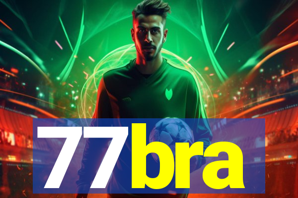 77bra