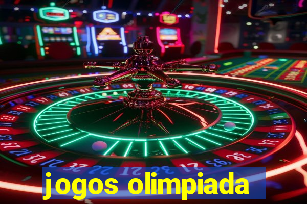 jogos olimpiada